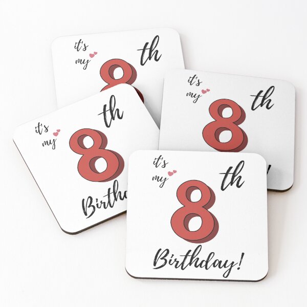Item preview, It's My Eighth Birthday quote designed and sold by WayneTower.