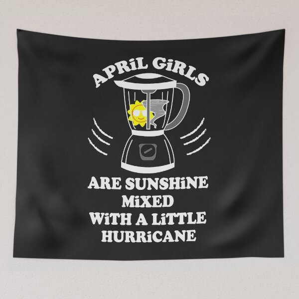 Item preview, April girls are sunshine mixed with a little hurricane Essential T-Shirt designed and sold by RandolphDejesus.