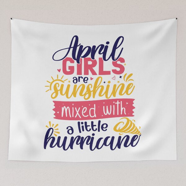 Item preview, April Girls Are Sunshine Mixed With a Little Hurricane Relaxed Fit T-Shirt designed and sold by RandolphDejesus.