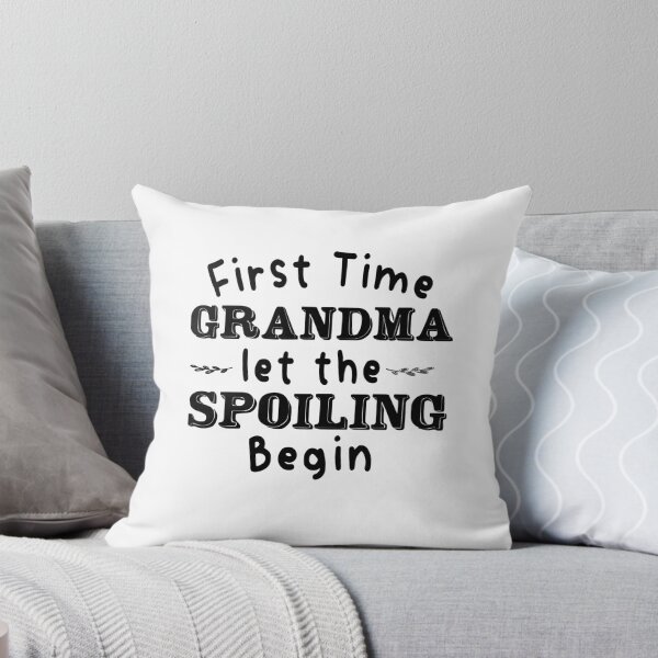 Item preview, first time grandma let the spoiling begin classic t-shirt designed and sold by Ikgha.