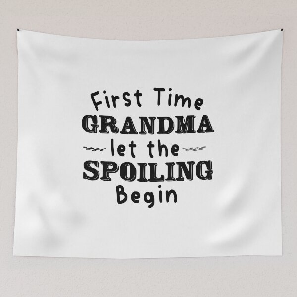 Item preview, first time grandma let the spoiling begin classic t-shirt designed and sold by Ikgha.