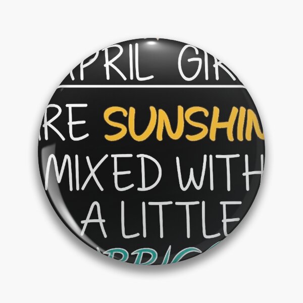 Item preview, April Girls Are Sunshine Mixed With A Little Hurricane Sticker,t shirt designed and sold by RandolphDejesus.
