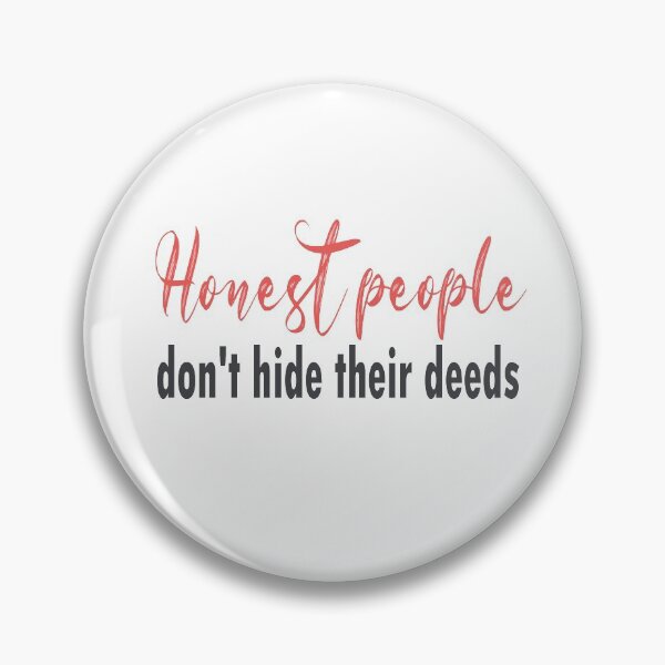 Item preview, Honesty people don't hide their deeds : motivational quotes designed and sold by Badrart.
