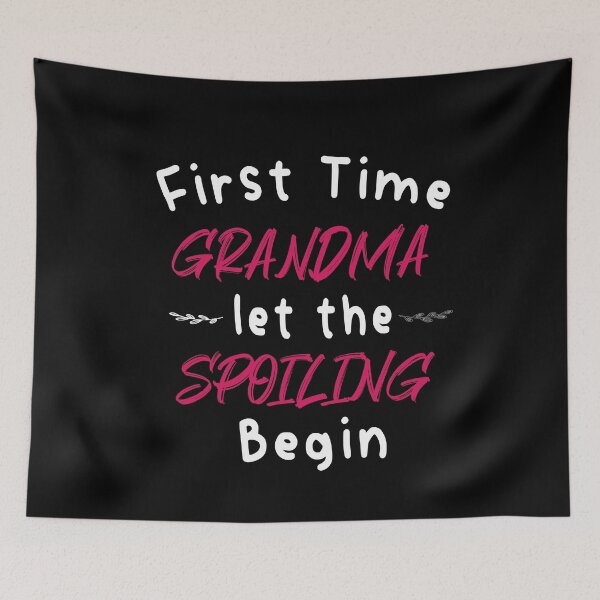 Item preview, first time grandma let the spoiling begin classic t-shirt designed and sold by Ikgha.