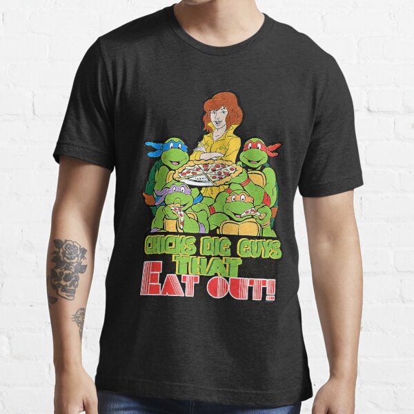 Ninja Turtles Girls Like Guys That Eat Pies Shirt - Bring Your