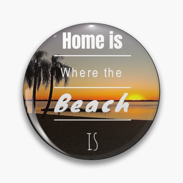 Item preview, home is where the beach is designed and sold by gerafuckinnoise.