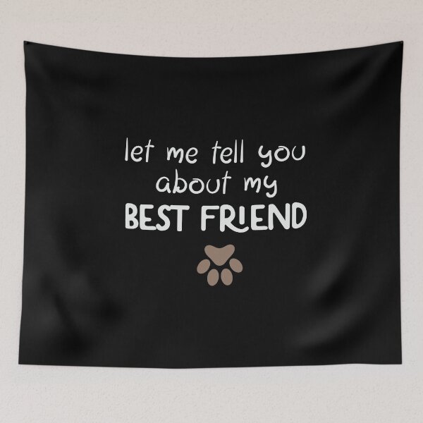 Item preview, Let Me Tell You About My Best Friend Dog Owner - Dog Mom Gift - Dog Dad Gift - Dog Dad Shirt designed and sold by Luxoss.