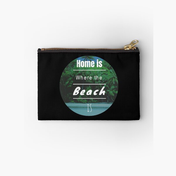 Item preview, Home is where the beach is designed and sold by gerafuckinnoise.