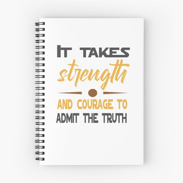 Item preview, it takes strength and courage to admit the truth designed and sold by Badrart.