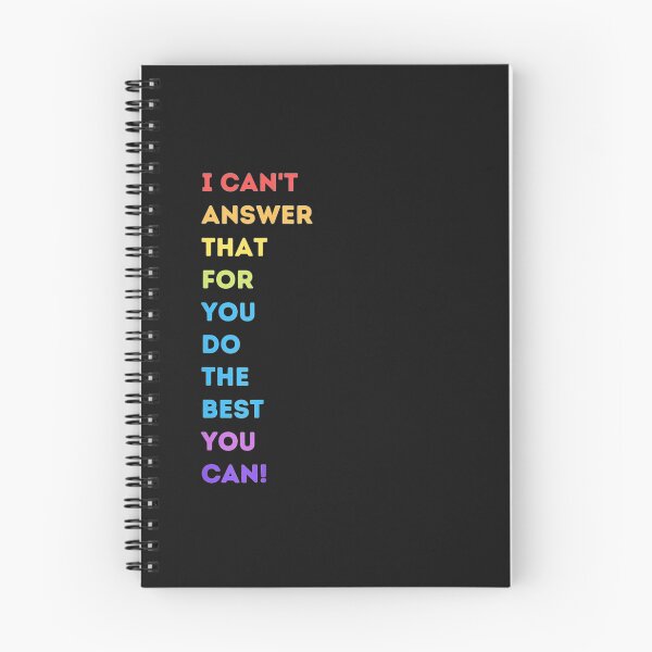 Item preview, Womens I Can't Answer That For You Do The Best You Can Friend Lover T-Shirt designed and sold by Lukifo-Mana.