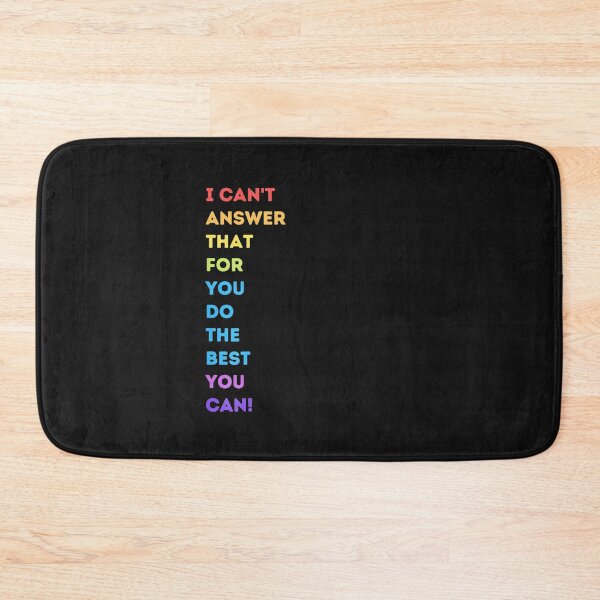 Item preview, Womens I Can't Answer That For You Do The Best You Can Friend Lover T-Shirt designed and sold by Lukifo-Mana.