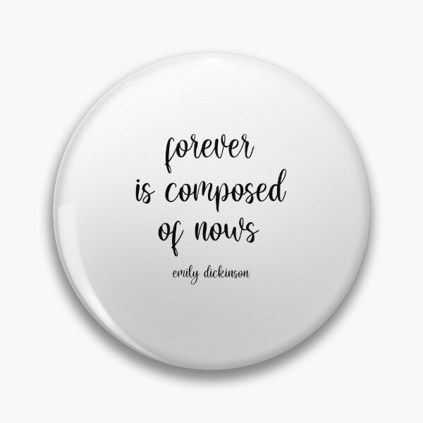 Item preview, forever is composed of nows designed and sold by corbrand.