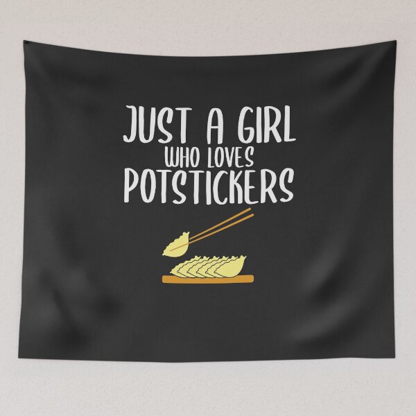 Item preview, Just A Girl Who Loves Potstickers Foodie Gift designed and sold by EricJP.