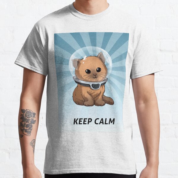 Keep Calm Kitty Classic T-Shirt