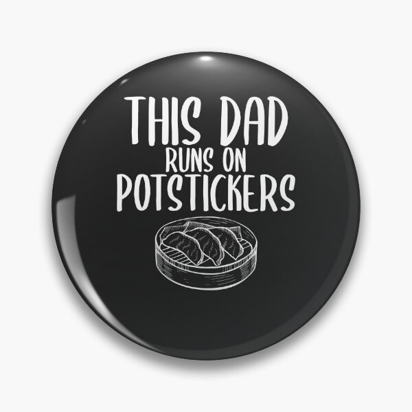 Item preview, This Dad Runs On Potstickers Foodie Gift designed and sold by EricJP.