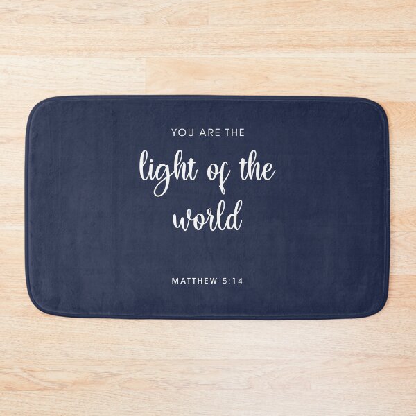 Item preview, You are the light of the world, MATTHEW 5:14 designed and sold by corbrand.