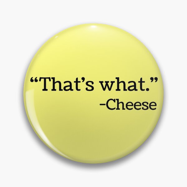 Item preview, Thats What Cheese Said designed and sold by CeciLop.