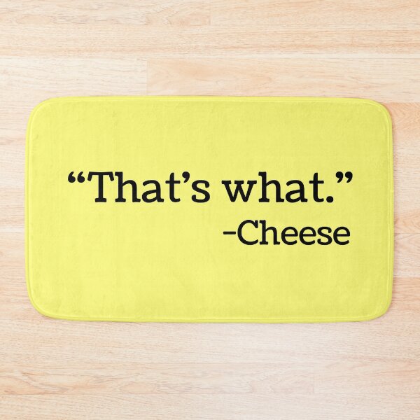 Item preview, Thats What Cheese Said designed and sold by CeciLop.