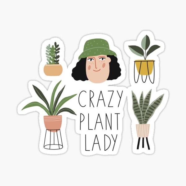 Item preview, Crazy Plant Lady. Plant mom designed and sold by webmuza3.
