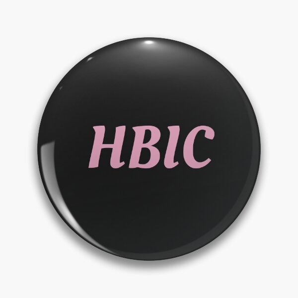 Item preview, HBIC - Head b*tch in charge designed and sold by MohitJain1109.