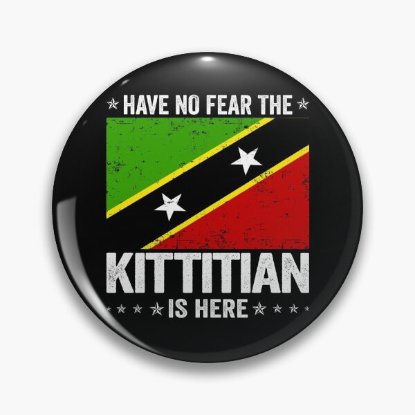 Item preview, Have No Fear The Kittitian Is Here  Saint Kitts and Nevis Flag Design designed and sold by JJDzignsShop.