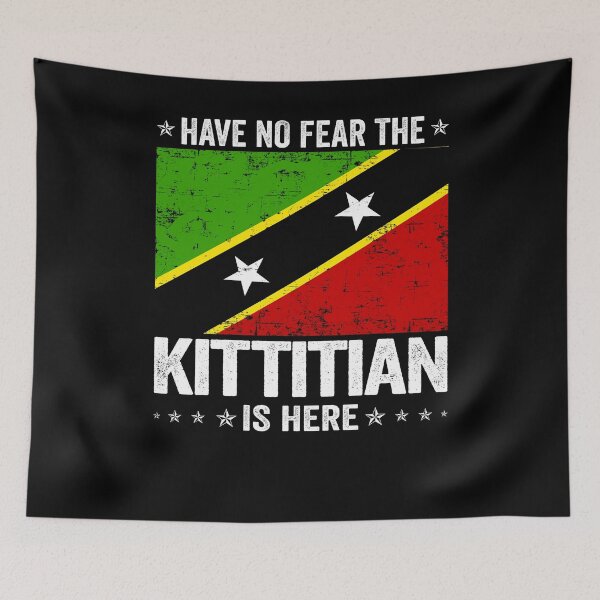 Item preview, Have No Fear The Kittitian Is Here  Saint Kitts and Nevis Flag Design designed and sold by JJDzignsShop.