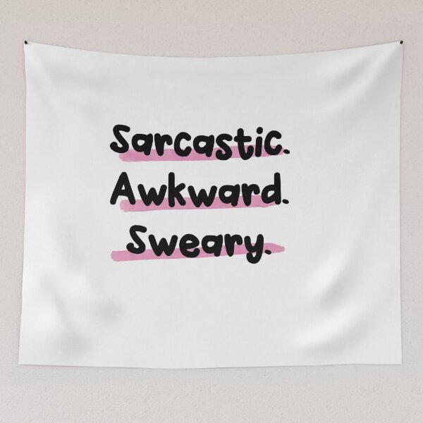 Item preview, Sarcastic Awkward Sweary designed and sold by owliedesign.