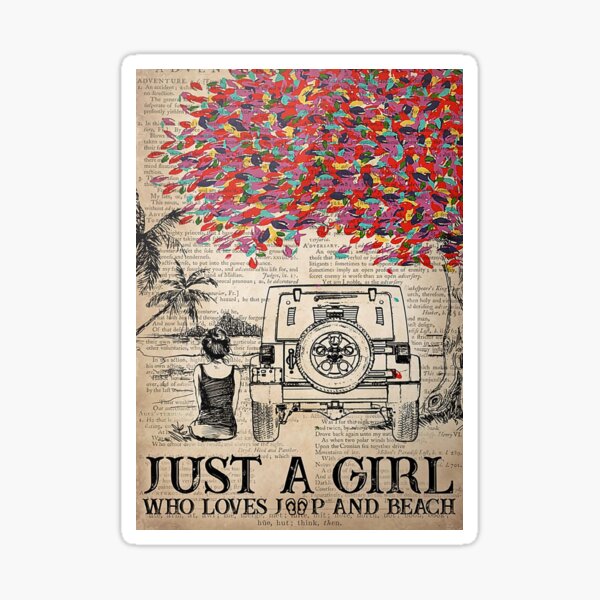 "Wanderlust Jeep Just A Girl Who Loves Jeep And Beach Poster" Sticker