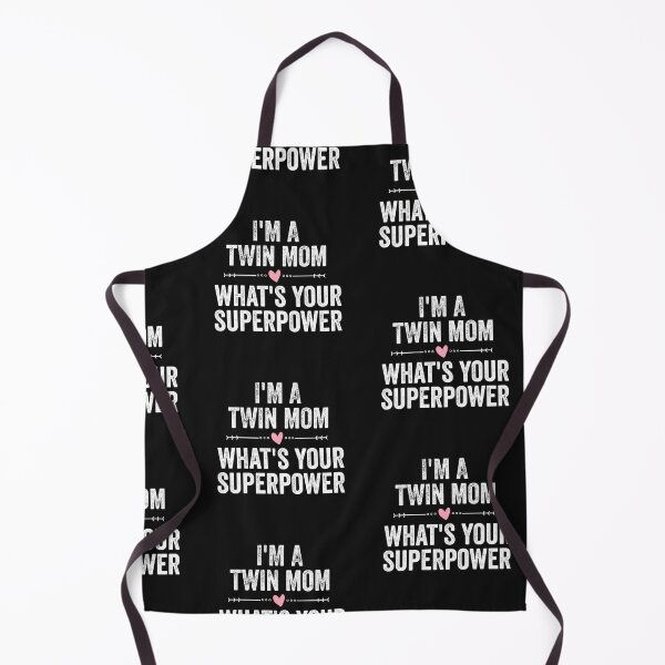 Item preview, I'm a Twin Mom What's Your Superpower designed and sold by Aiolin.