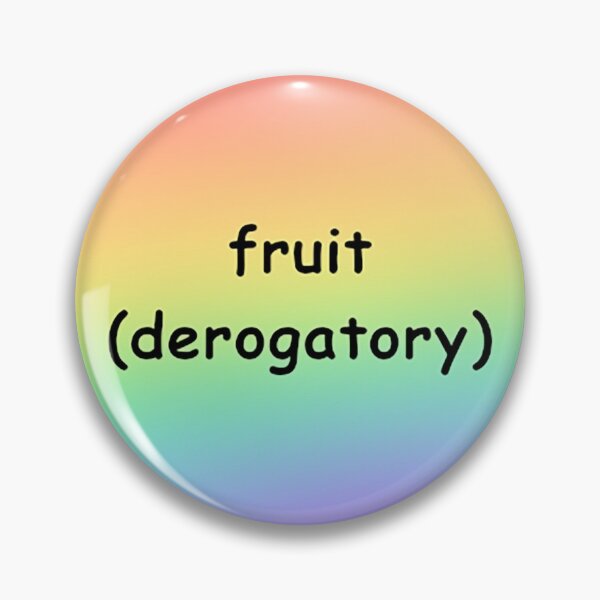 Item preview, Fruit (Derogatory) designed and sold by spacebirbz.