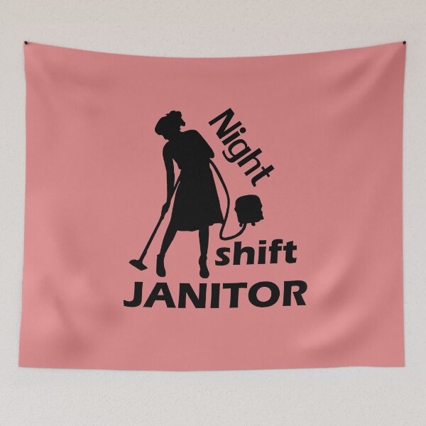 Item preview, Night Shift Janitor designed and sold by wijit.