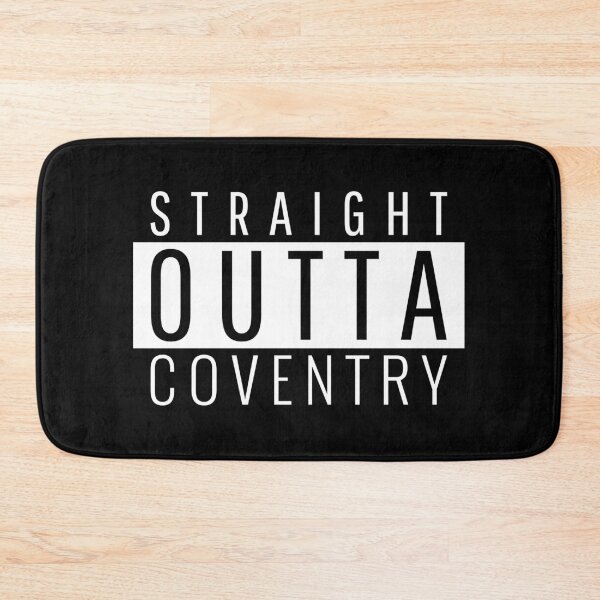 Item preview, Straight Outta Coventry West Midlands designed and sold by Teelogic.