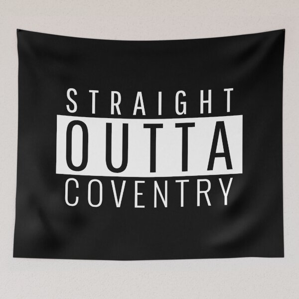 Item preview, Straight Outta Coventry West Midlands designed and sold by Teelogic.