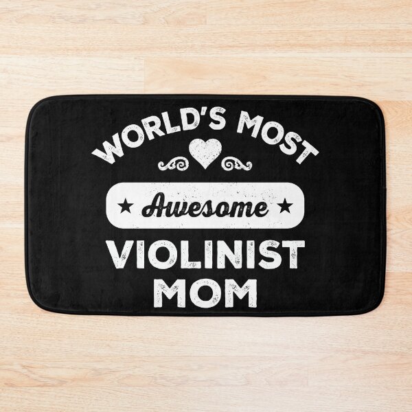 Item preview, World's most awesome violinist mom designed and sold by SidTastic .