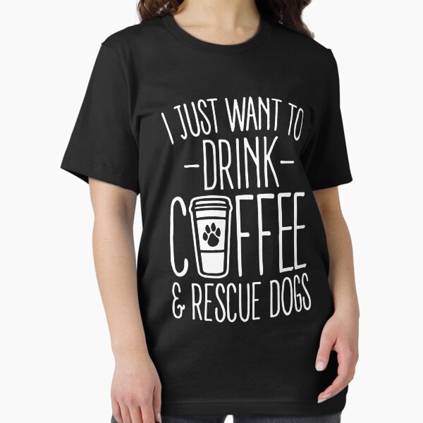 Artikel-Vorschau von Ich möchte nur Kaffee trinken und Hunde retten, designt und verkauft von beatdesigns.