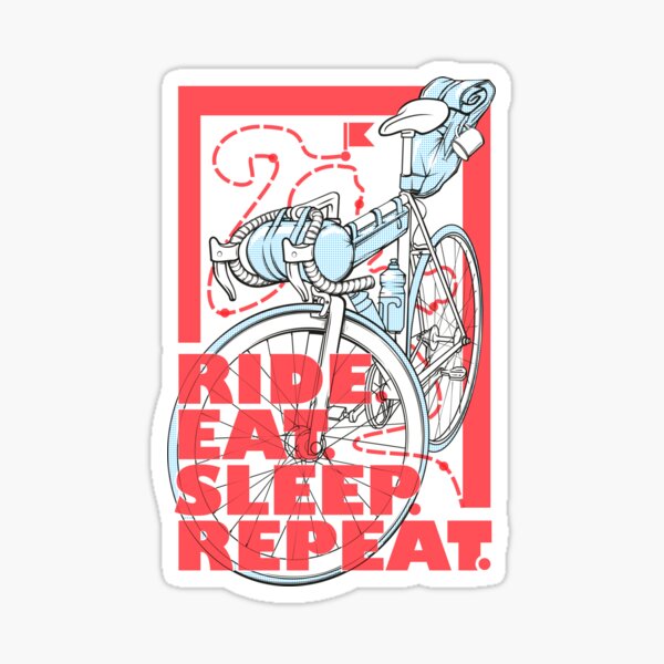 Ride.Eat.Sleep.Repeat. Sticker