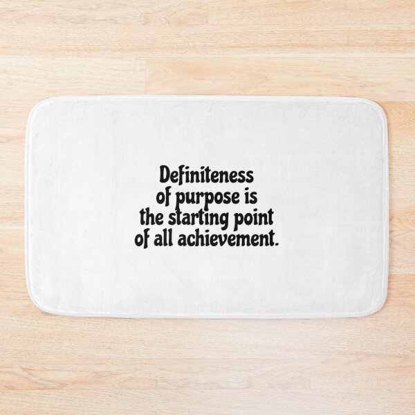 Item preview, Definiteness of purpose is the starting point of all achievement. designed and sold by Optimus108.