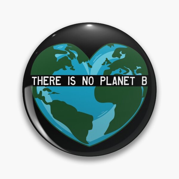 Item preview, There Is No Planet B Earth Lover Environmentalist Earth Day Gear designed and sold by DynamicDesign.