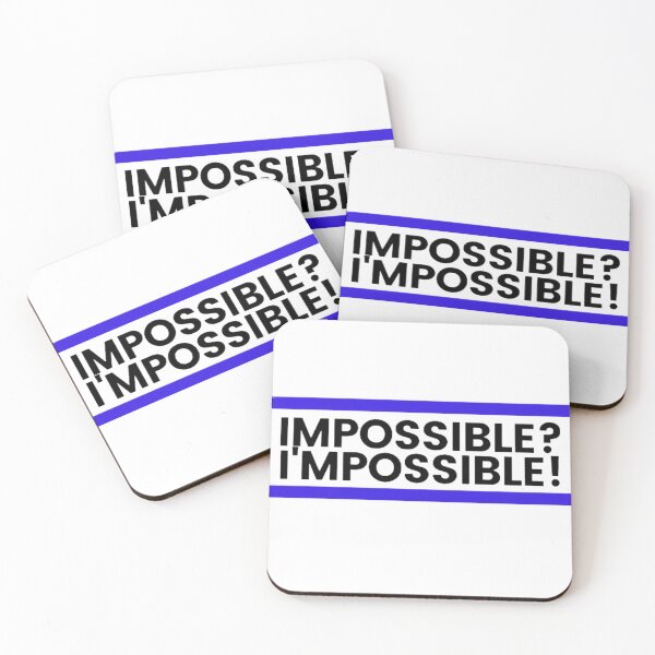 Item preview, Impossible? I'm possible! designed and sold by Justiny97.