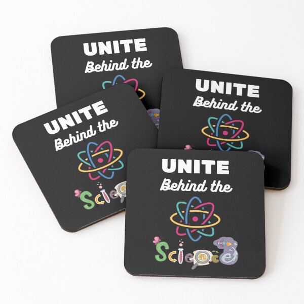 Item preview, UNITE BEHIND THE SCIENCE designed and sold by CustomAssist.