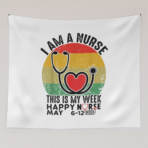 Item preview, I Am A Nurse This Is My Week Happy Nurse Week May 2021 Retro designed and sold by justbejoker.