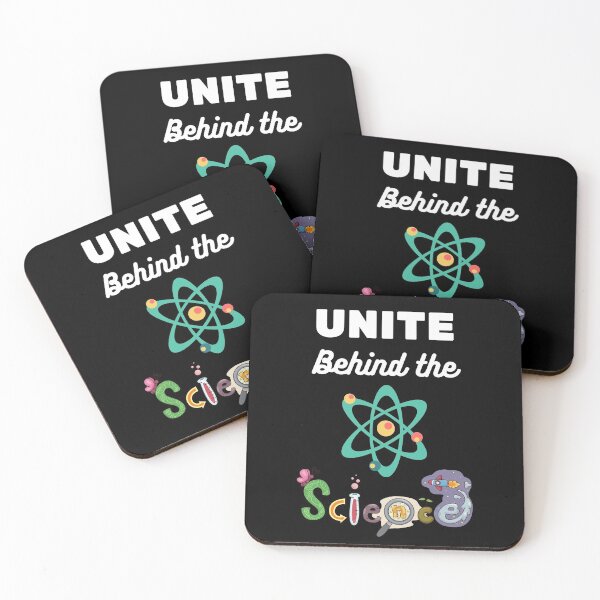 Item preview, UNITE BEHIND THE SCIENCE designed and sold by CustomAssist.
