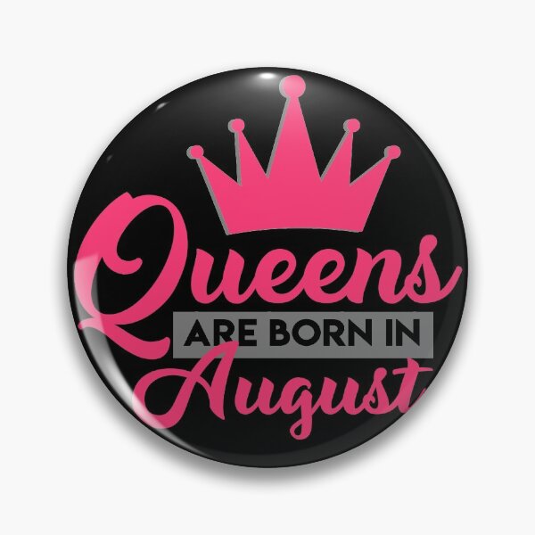 Item preview, Queens are born in August designed and sold by DynastyArt.