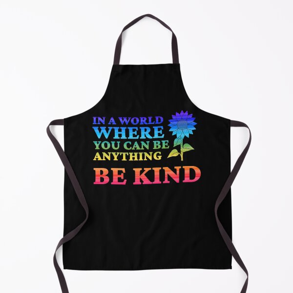 Item preview, In A World Where You Can Be Anything Be Kind Flower Kindness Kind Encouragement Motivational Inspirational Moti designed and sold by shirti.
