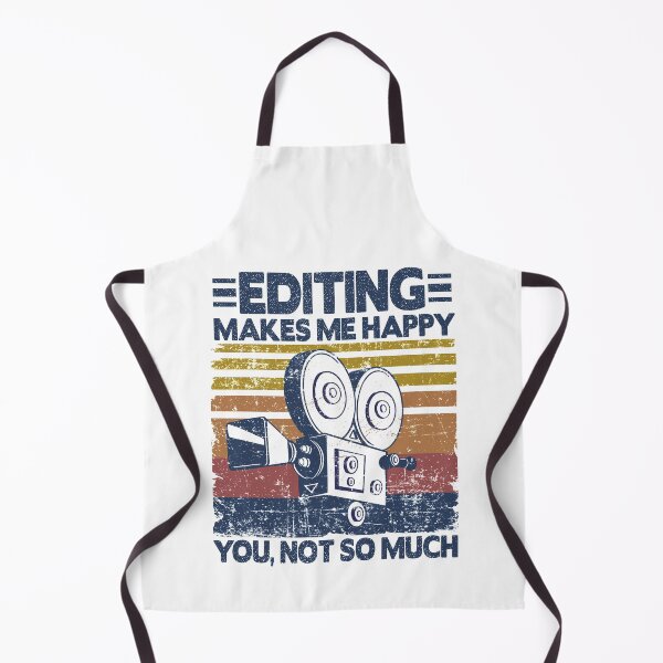Item preview, Editing Makes Me Happy Funny Video Editor Filmmaker Gift designed and sold by Stronzi.