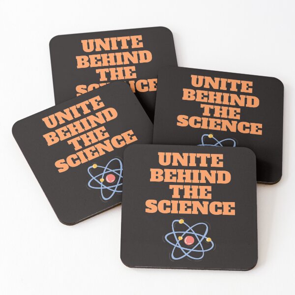 Item preview, Unite Behind The Science designed and sold by ProBatavian.