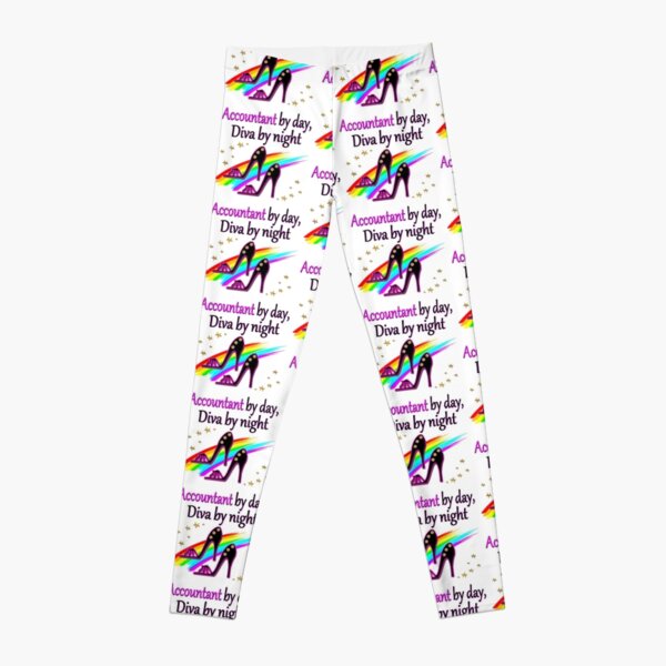 ACCOUNT BY DAY DIVA BY NIGHT SHOE QUEEN Leggings