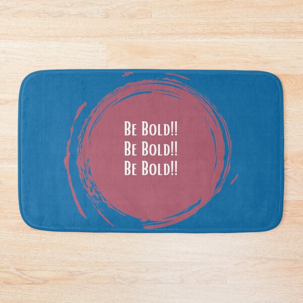 Item preview, Be bold design designed and sold by Vhutolo.