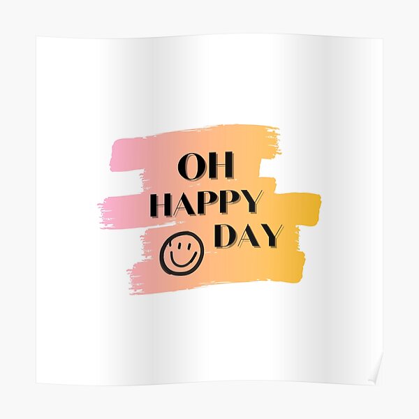Oh Happy Autumn Day Wall Art Poster 