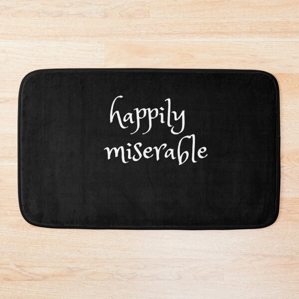 Item preview, Happily Miserable Julian designed and sold by ToufikTech.
